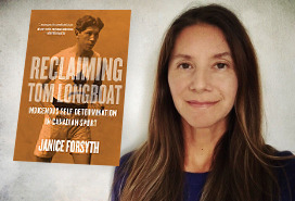 Janice Forsyth with her book, Reclaiming Tom Longboat