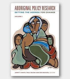 Aboriginal Policy Research Volume I: Setting the Agenda for Change -cover