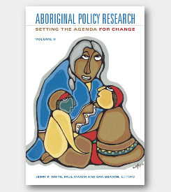 Aboriginal Policy Research Volume II: Setting the Agenda for Change -cover